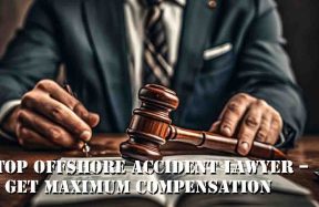 Top Offshore Accident Lawyer – Get Maximum Compensation