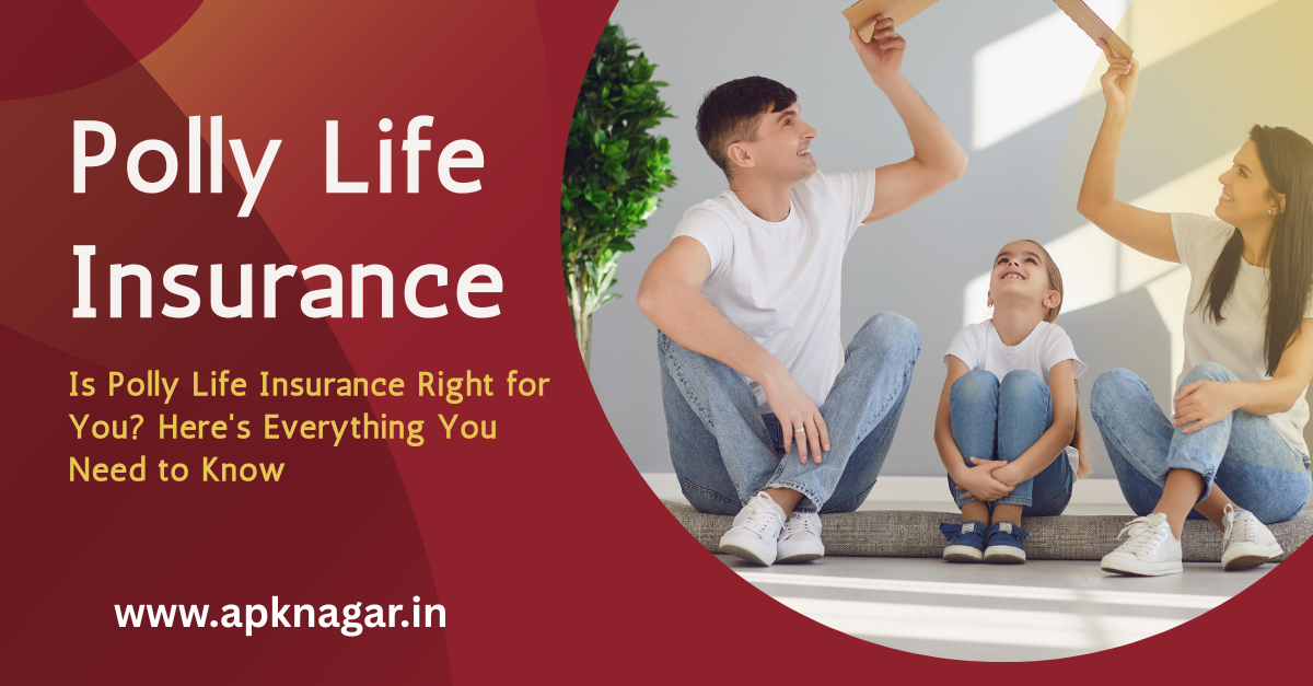 Polly Life Insurance
