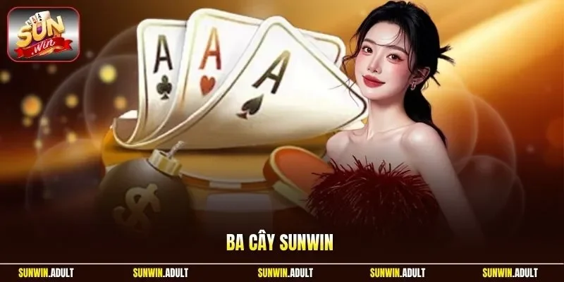 Ba cây Sunwin